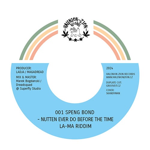 001 Speng Bond - Nutten Ever Do Before The Time _ LA-MA Riddim _ Halenion Zion Records