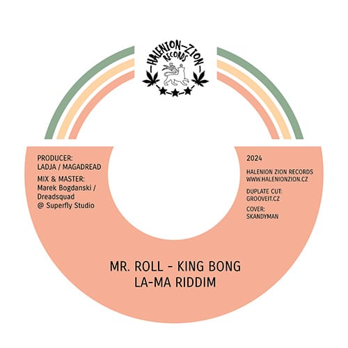 Mr. Roll - King Bong _ LA-MA Riddim _ Halenion Zion Records