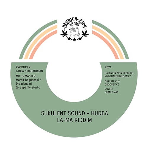 Sukulent Sound - Hudba _ LA-MA Riddim _ Halenion Zion Records